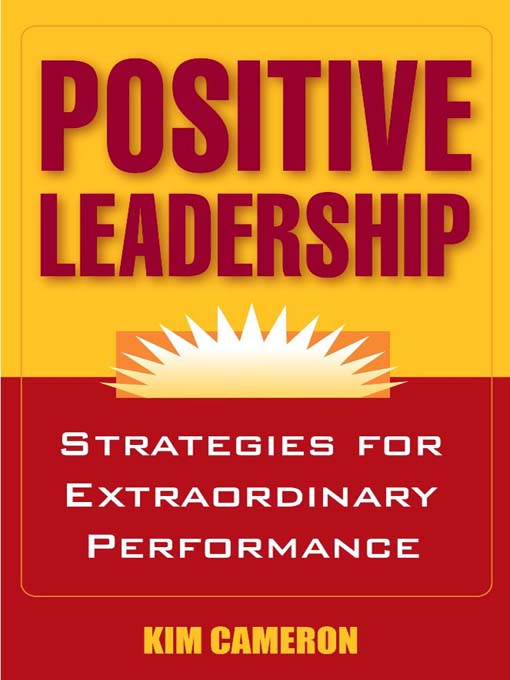 Title details for Positive Leadership by Kim Cameron - Wait list